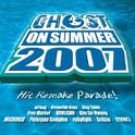 Ghost On Summer 2007-Hit Remake Parade!专辑