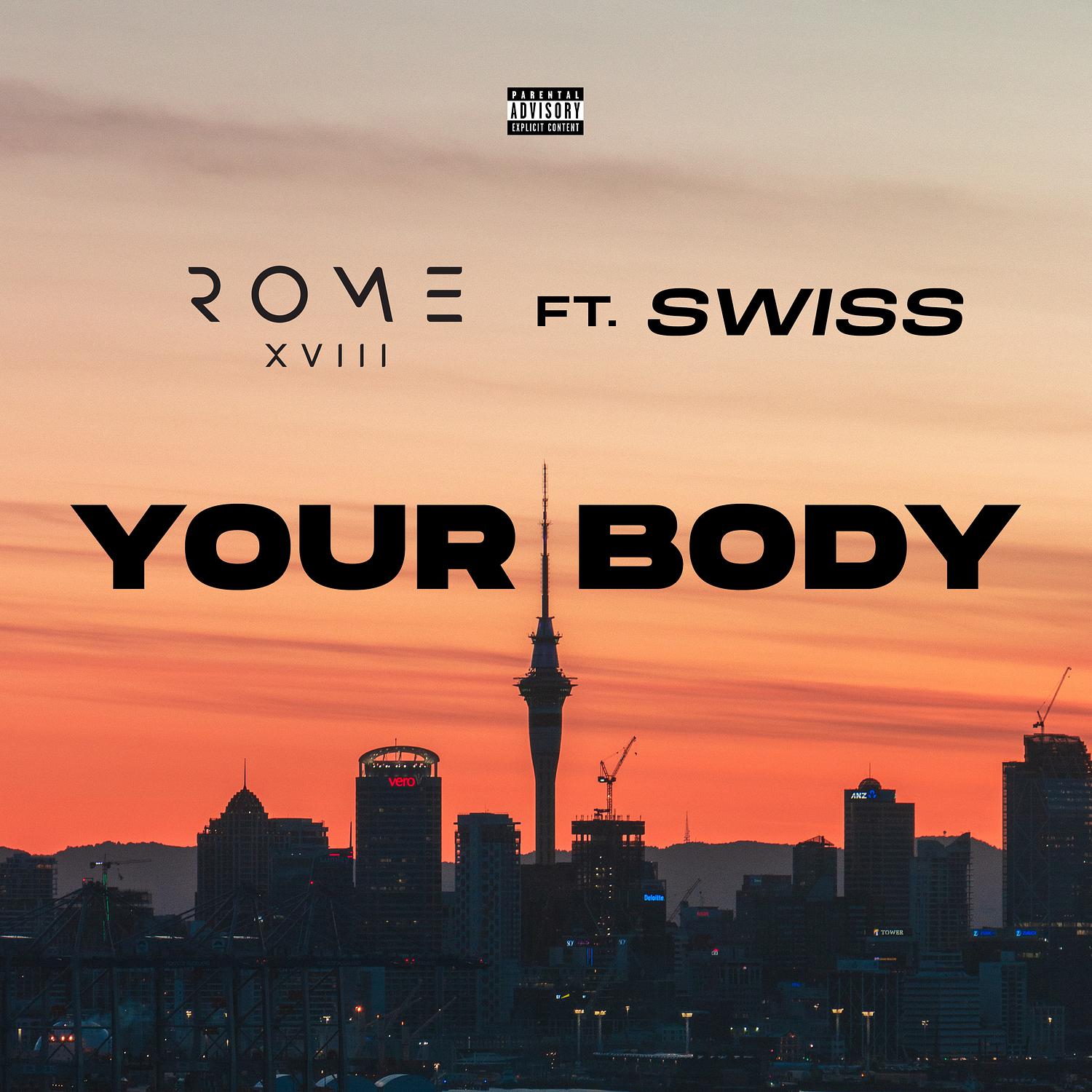 Rome XVlll - Your Body (feat. Swiss)