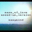 Maze of Love [Speed-Up Version]专辑