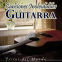 Canciones Inolvidables Con Guitarra. Éxitos del Mundo专辑