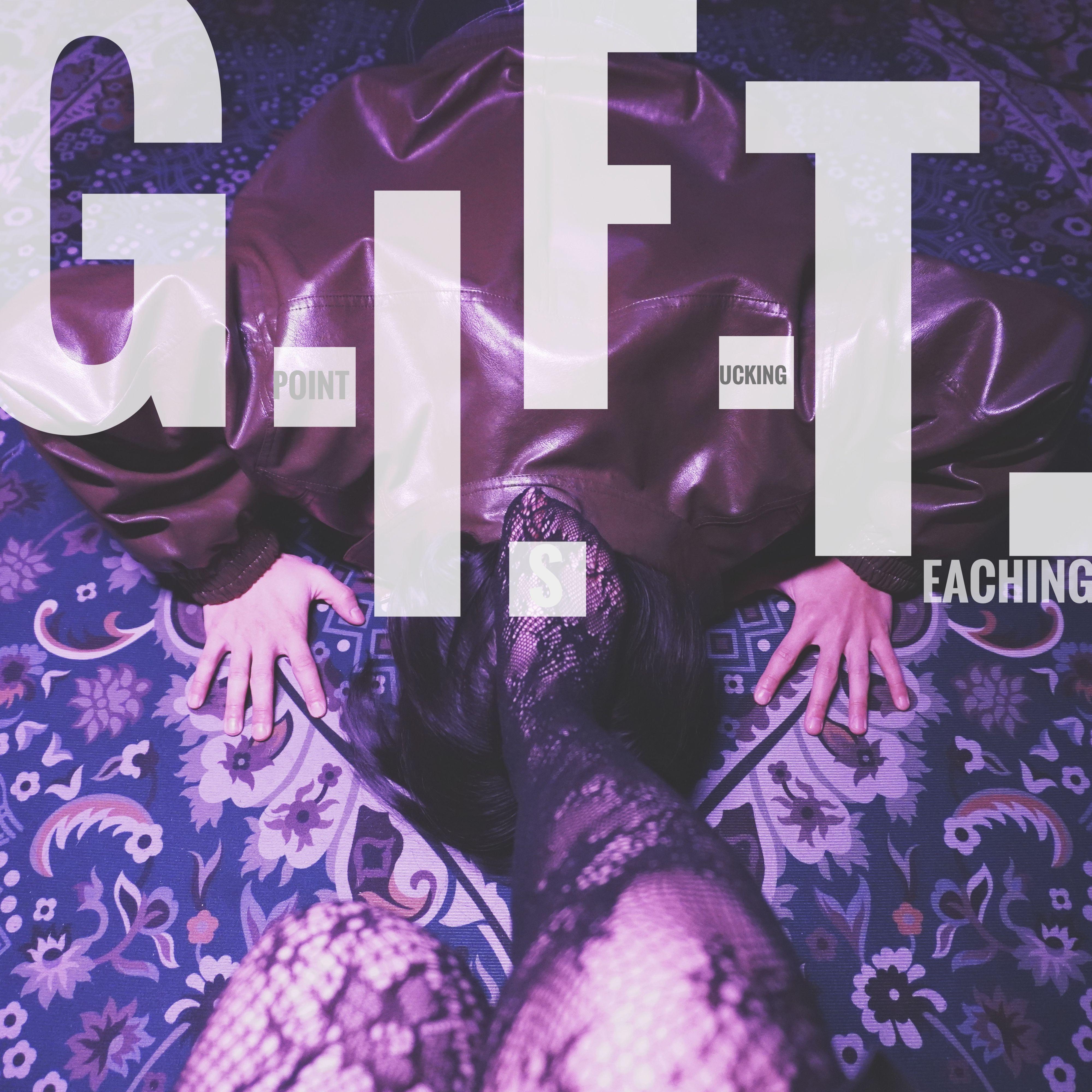 G.I.F.T.