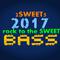 2sweet5--2017  rock to the sweet bass专辑