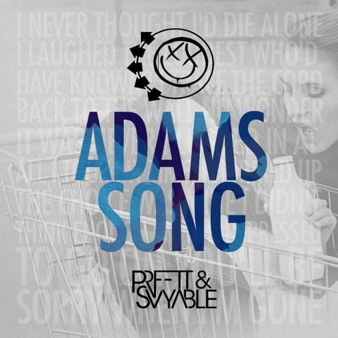 Adam's Song (PRFFTT & Svyable Remix)专辑