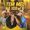 MC TH - Tem Mel na Xereca