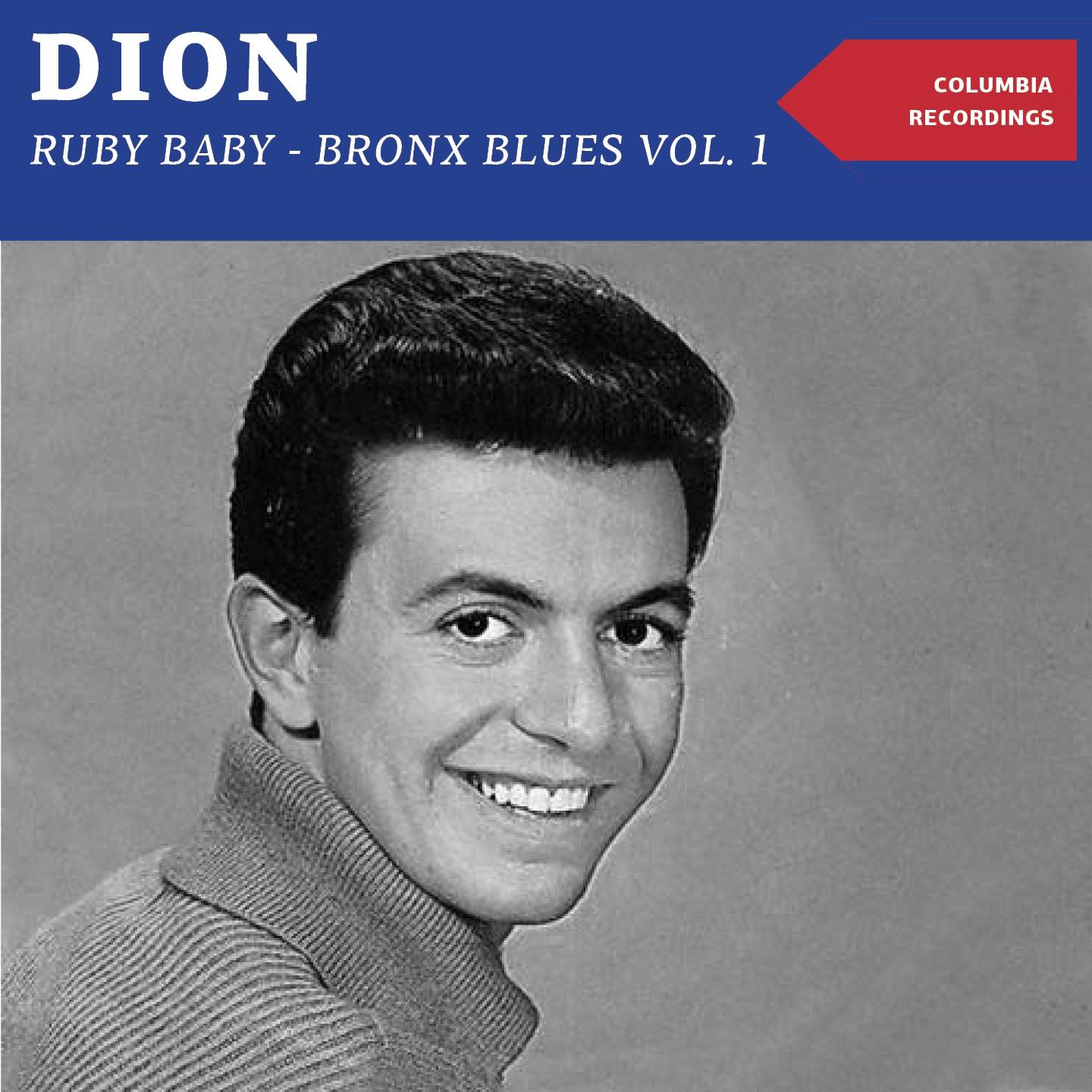 Ruby Baby - Bronx Blues, Vol. 1