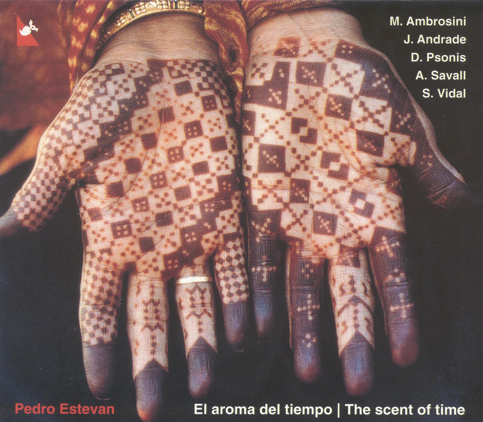 Pedro Estevan: Aroma Del Tiempo (El) (The Scent of Time)