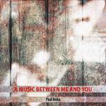 A Music Between Me and You专辑