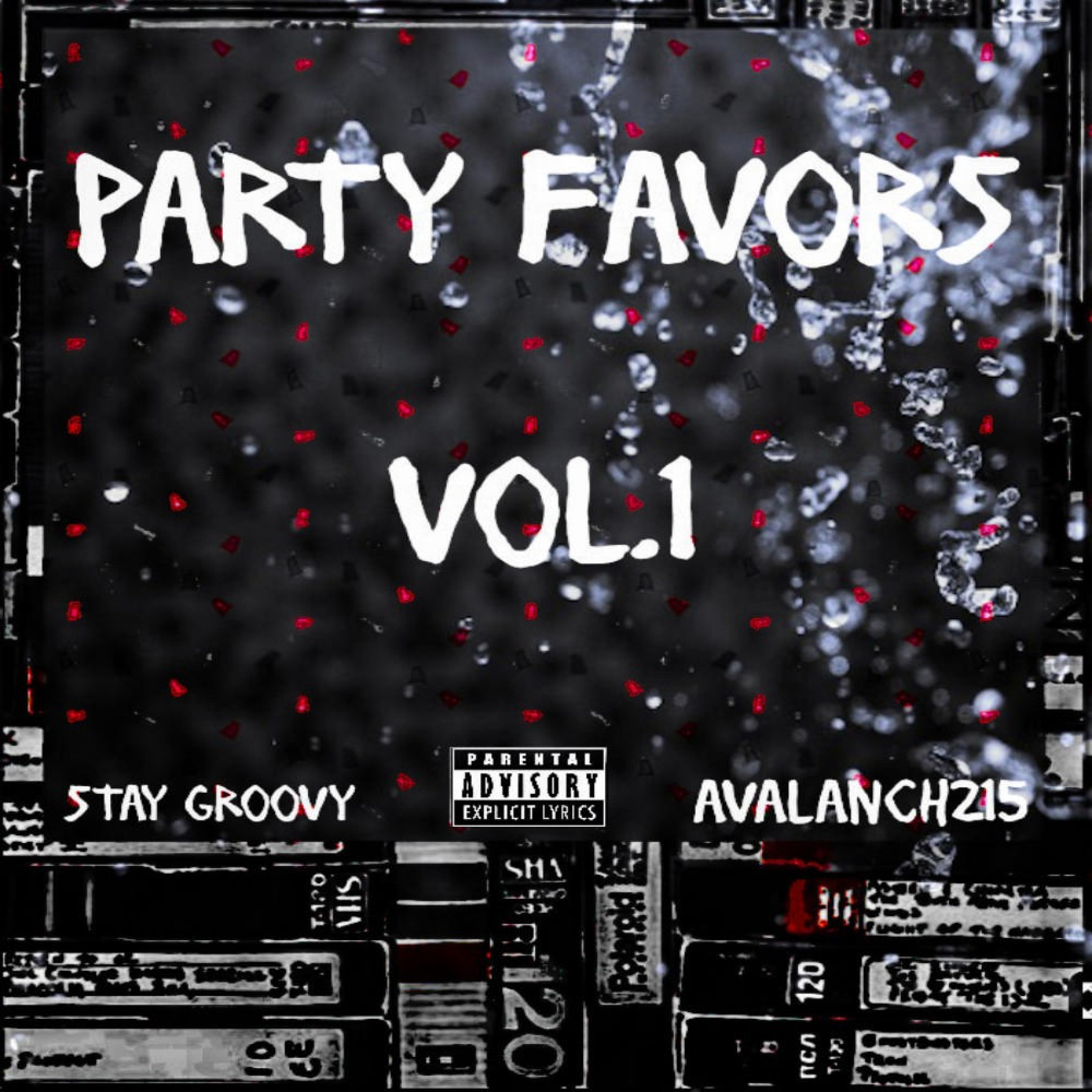 Party Favors Vol.1