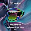 RaKeeM - Wreckin