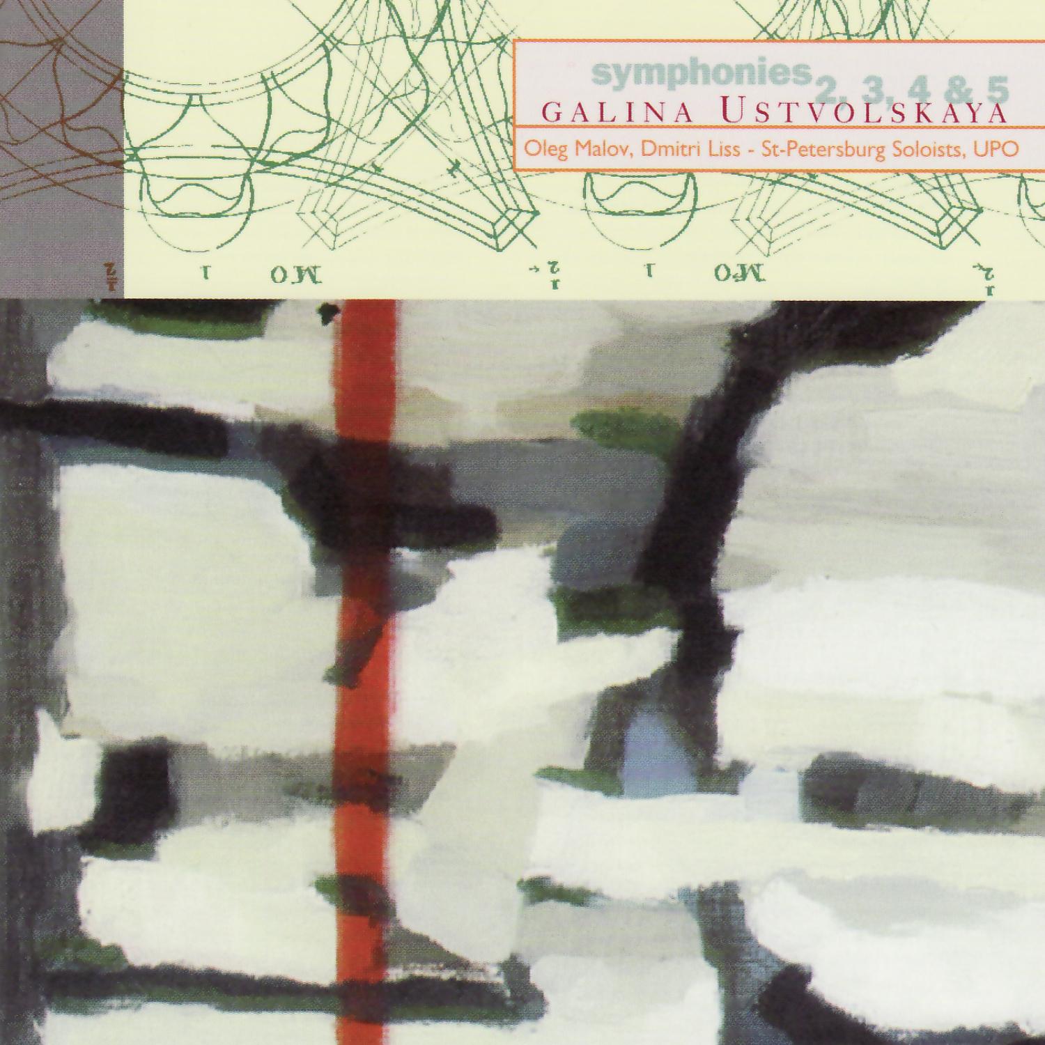 Galina Ustvolskaya: Symphonies Nos. 2-5
