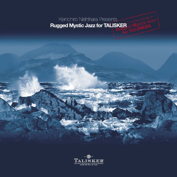 Rugged Mystic Jazz for TALISKER专辑