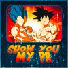 None Like Joshua - Show You My PR (Dragon Ball Training) (feat. Code Rogue & Tre Watson)