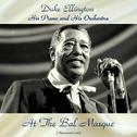 Duke Ellington His Piano and His Orchestra at The Bal Masque (Remastered 2018)专辑