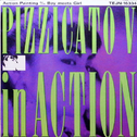 Pizzicato V in Action