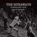 The Runaways: Live in Cleveland 1976专辑