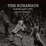 The Runaways: Live in Cleveland 1976专辑