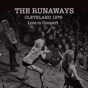 The Runaways: Live in Cleveland 1976