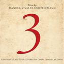 3: Trios by Handel, Vivaldi and Telemann专辑