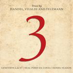 3: Trios by Handel, Vivaldi and Telemann专辑