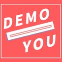 DEMO YOU专辑