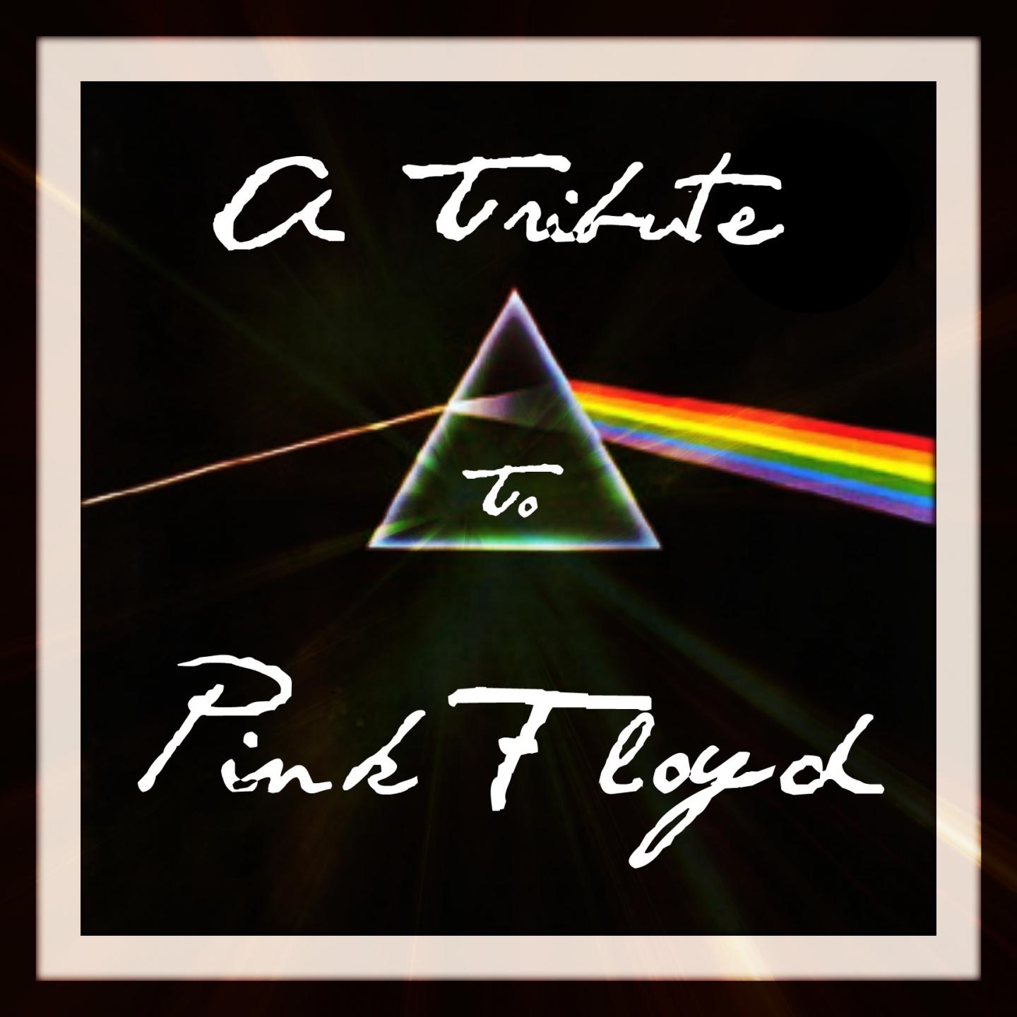 A Tribute to Pink Floyd