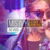 Mis Ivy - O Mundo Gira (Ao Vivo)