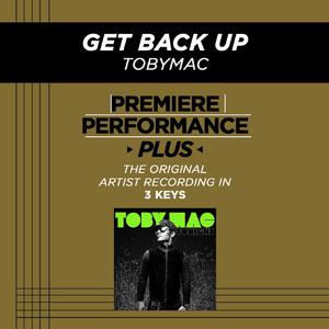 Get Back Up - TobyMac (unofficial Instrumental) 无和声伴奏