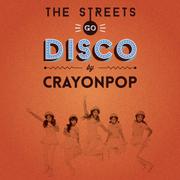 The Streets Go Disco