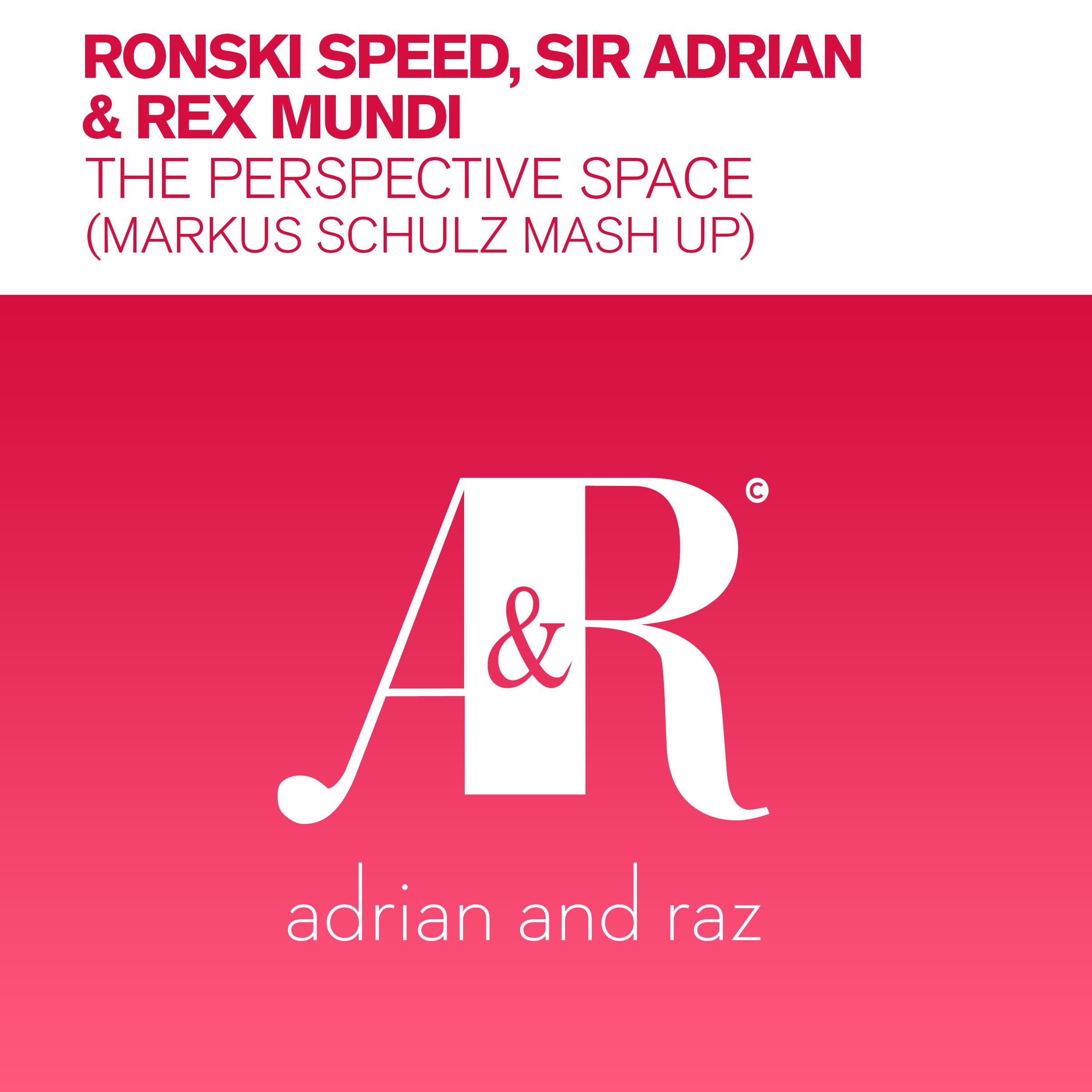Ronski Speed - The Perspective Space (Markus Schulz Mash Up)