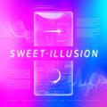 Sweet Illusion