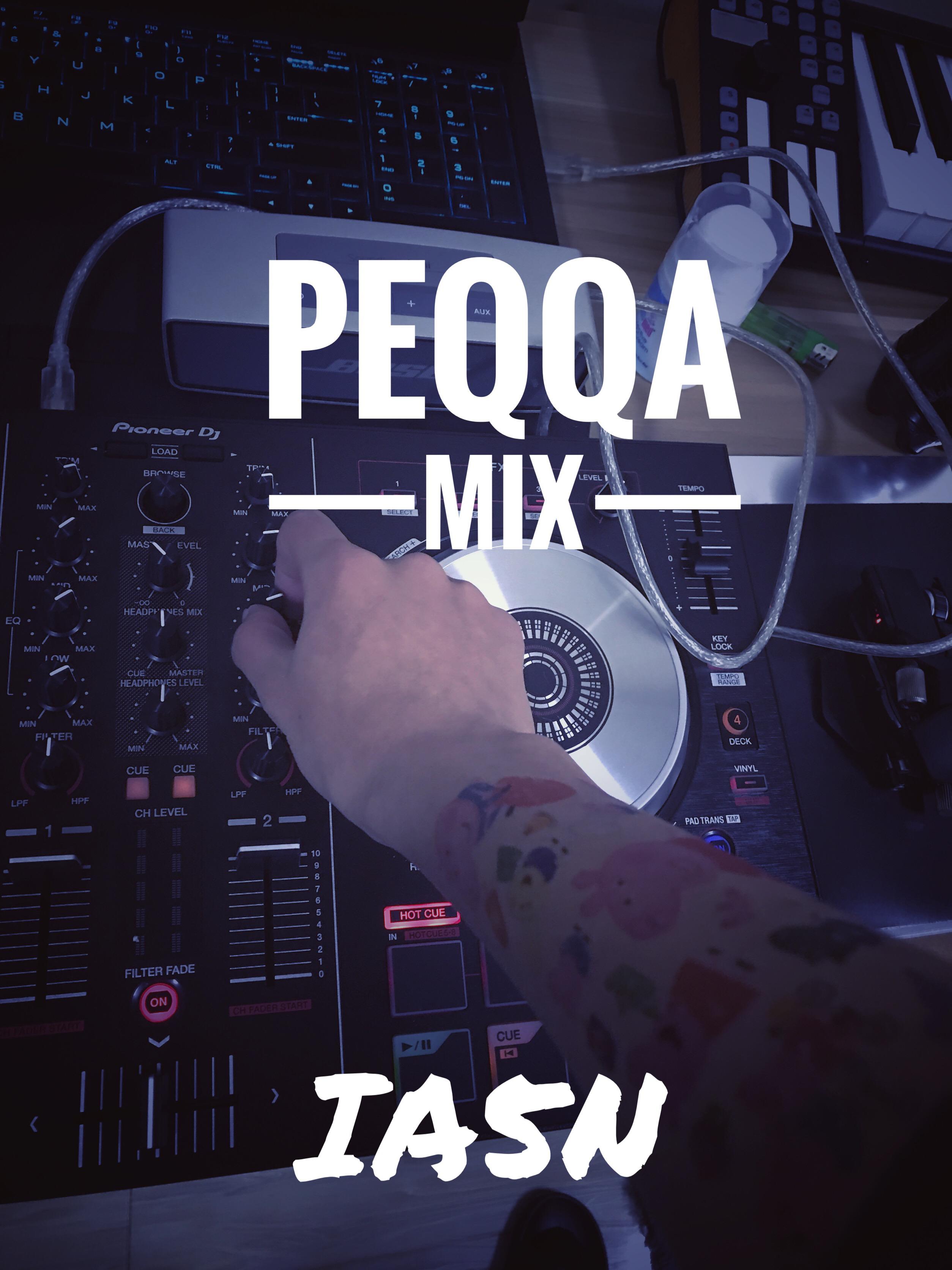 Peqqa Mix (IA5N mashup)专辑