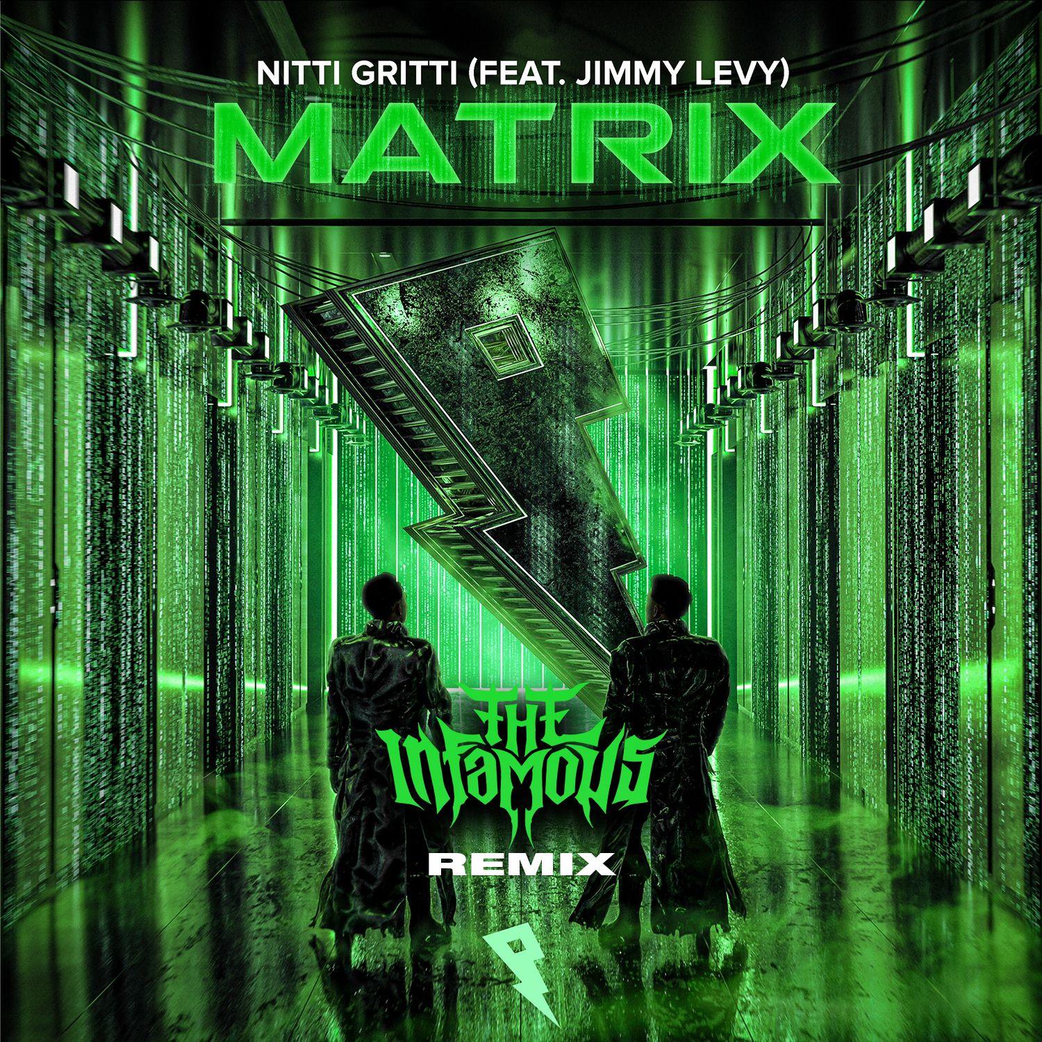 Matrix (The Infamous Remix)