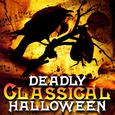 Deadly Classical Halloween