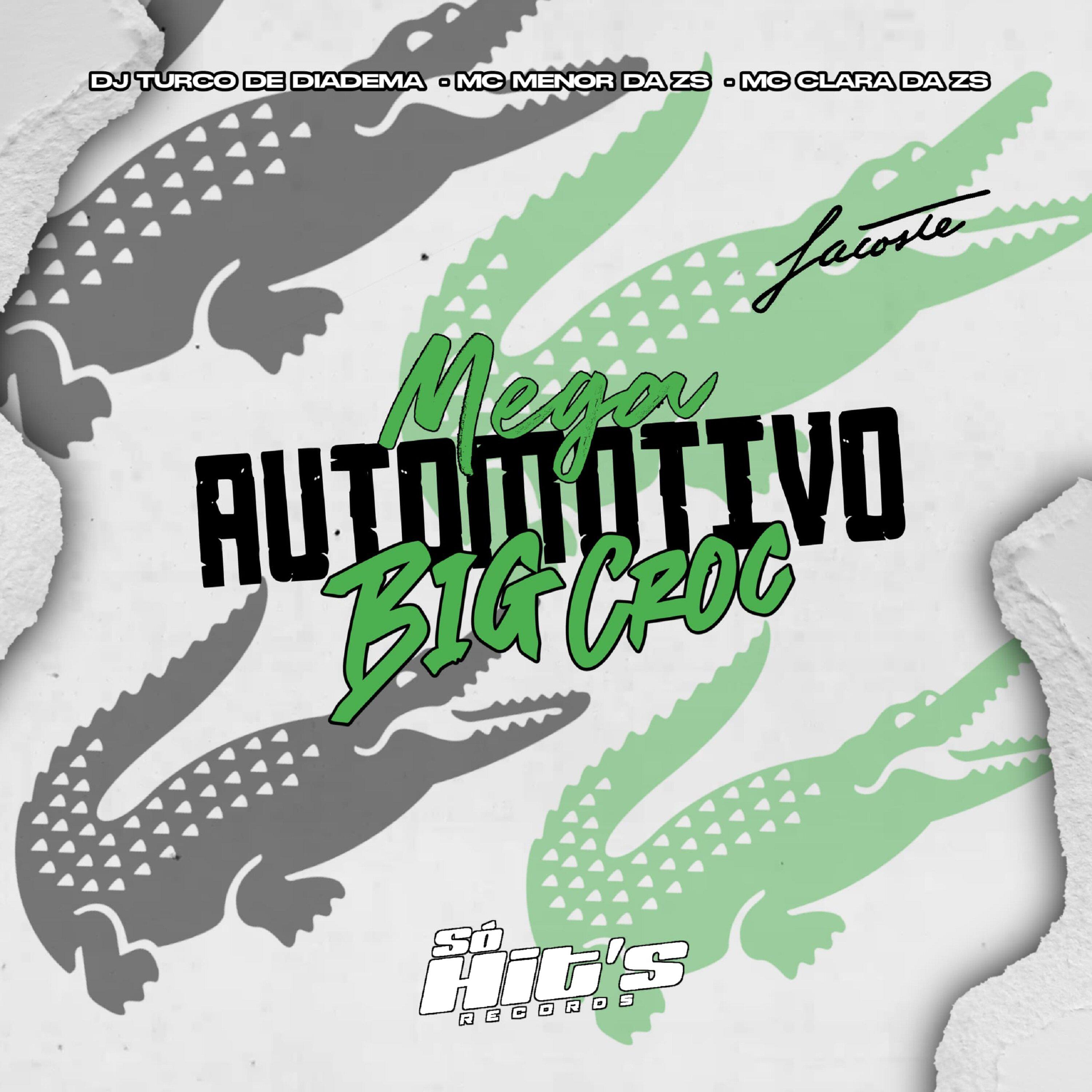 dj turco de diadema - Mega Automotivo Big Croc