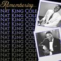 Remembering... Nat King Cole