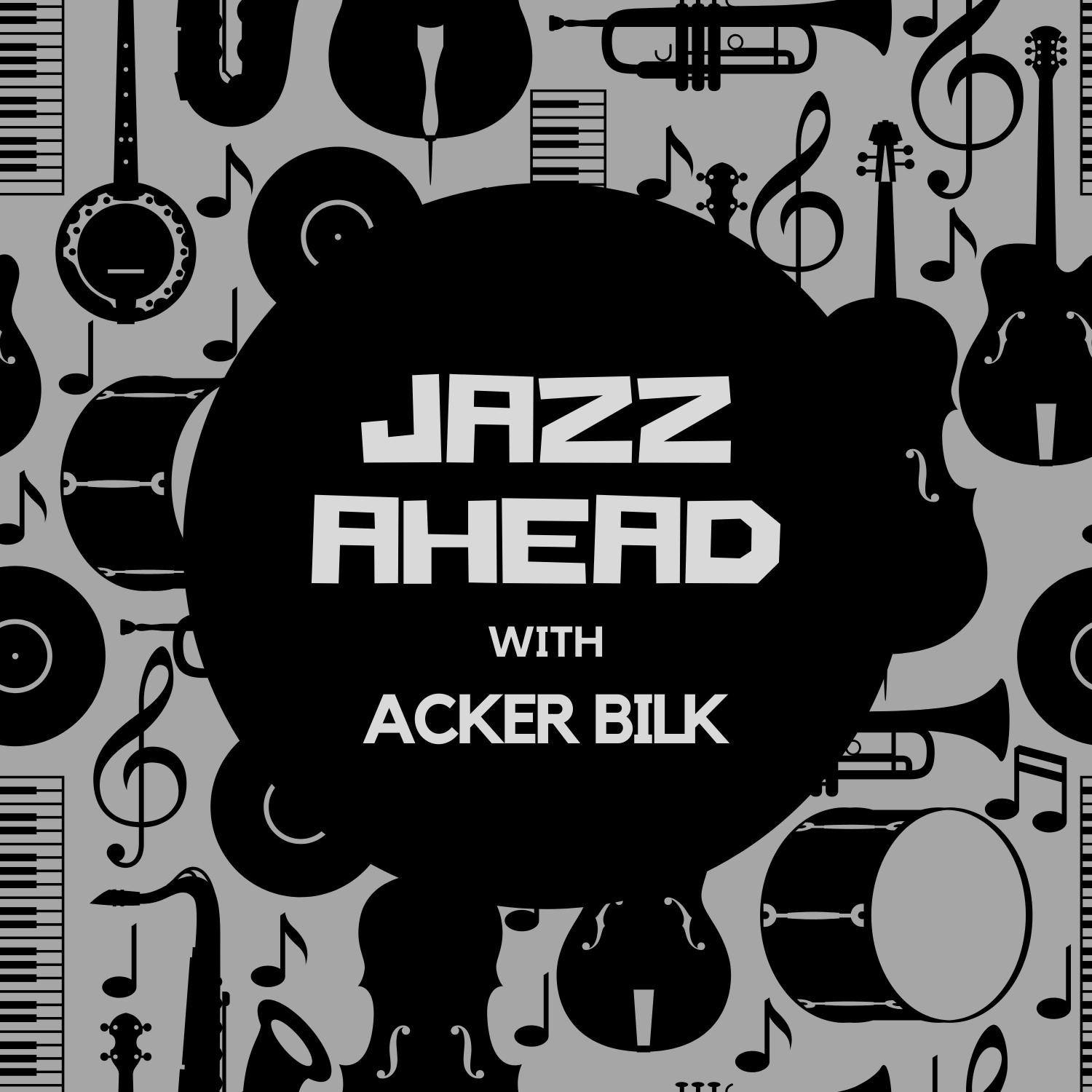 Jazz Ahead with Acker Bilk