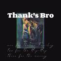 Thank's Bro