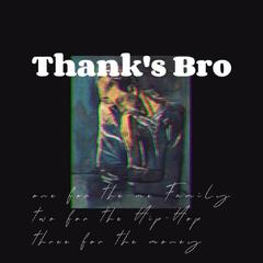 Thank's Bro