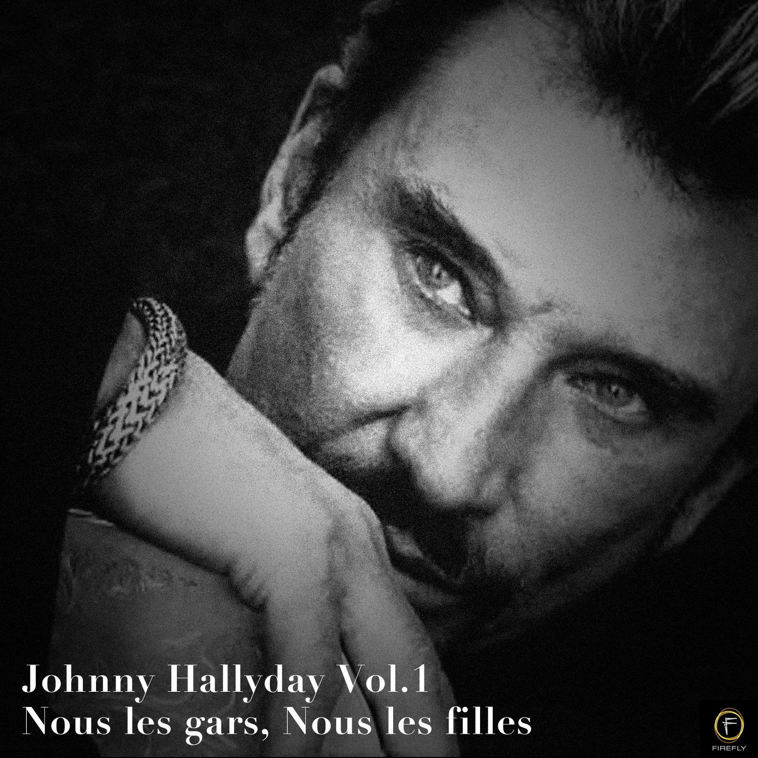 Johnny Hallyday, Vol. 1: Nous les gars, Nous les filles