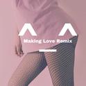 ^_^ (Making Love Remix)专辑