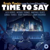 Time to Say (feat. Dave Liebman & Paquito D'Rivera)