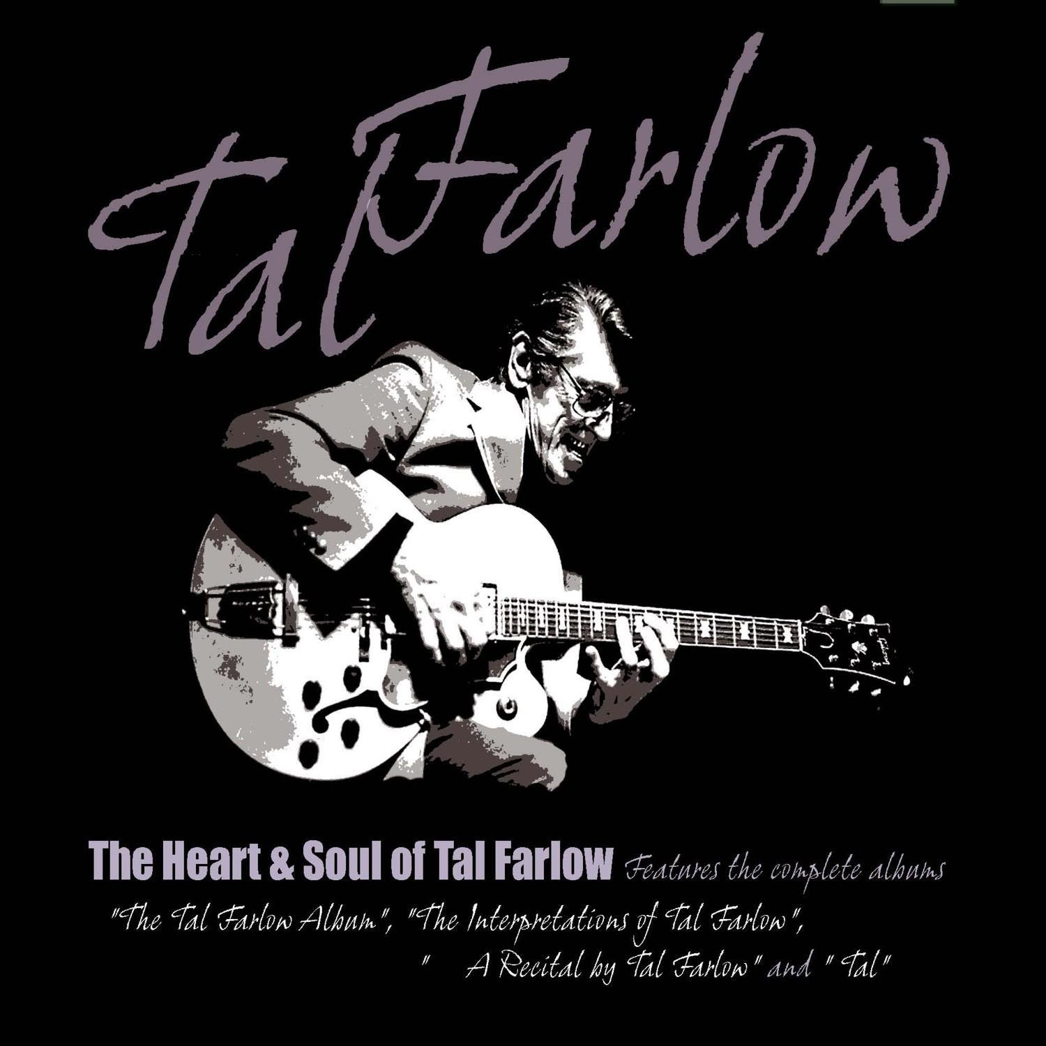 The Heart & Soul of Tal Farlow