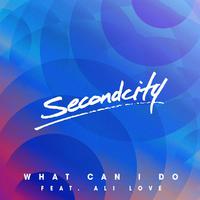 Secondcity+Ali Love-What Can I Do