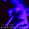 Tyler Hunt - Sinking Under