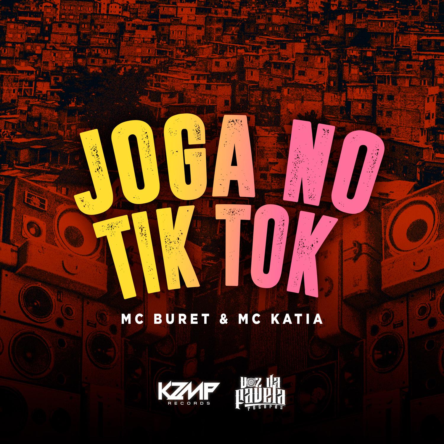 Mc Buret - Joga No Tik Tok