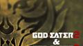 GOD EATER 2&GOD EATER 2 RAGE BURST ORIGINAL SOUNDTRACK专辑