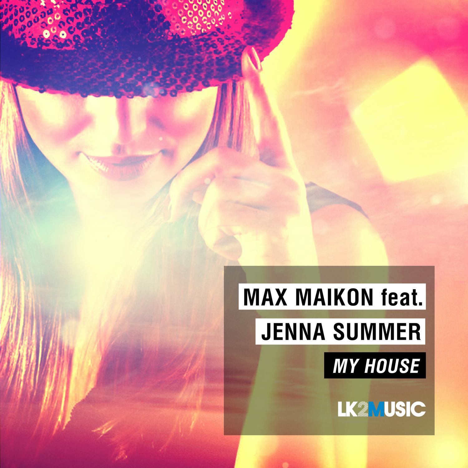 Max Maikon - My House (Mr. DJ Monj Remix)