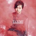 Cry & Fight专辑