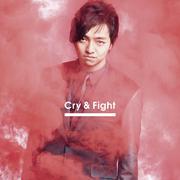 Cry & Fight