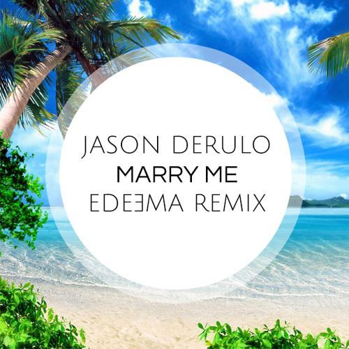 Marry Me (Edeema Remix)专辑